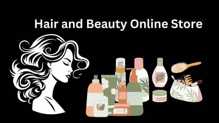 Hair and Beauty Online Store 768x432